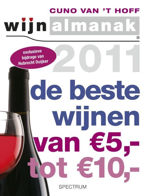 Wijnalmanak / 2011 De Beste Wijnen Tussen 5 En 10 Euro