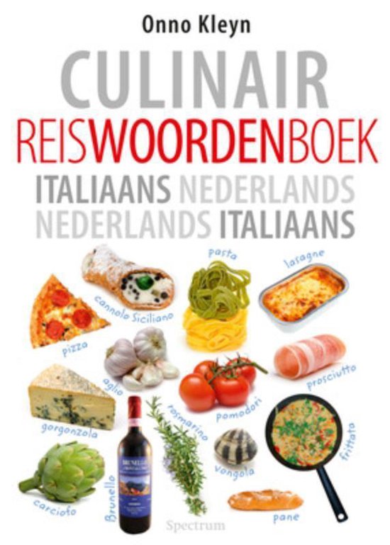 Culinair reiswoordenboek Italiaans - Nederlands, Nederlands - Italiaans