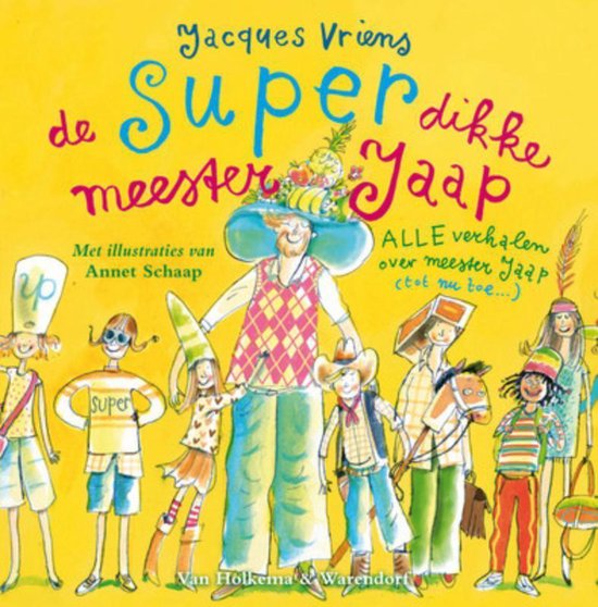 Meester Jaap - De super dikke meester Jaap