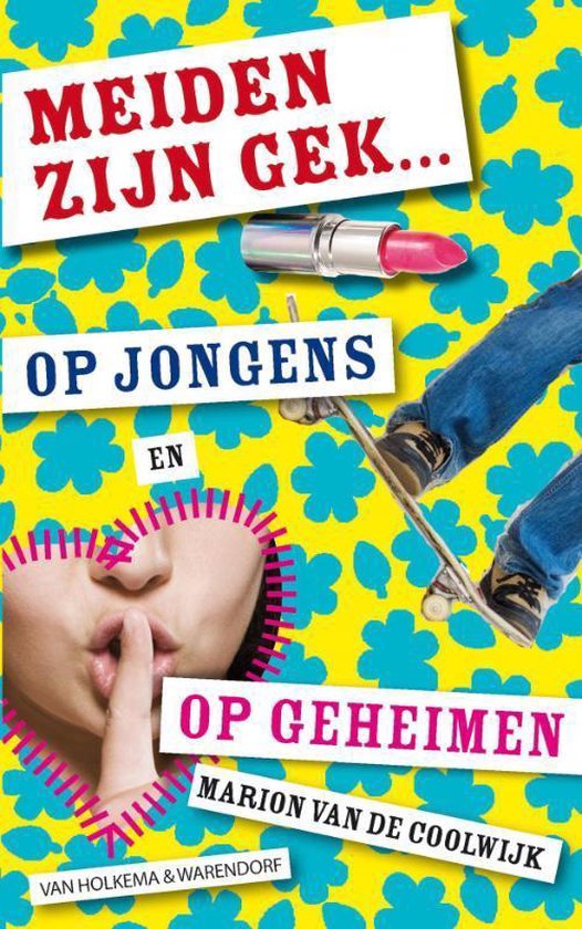 Meiden Zijn Gek Op Jongens En Geheimen