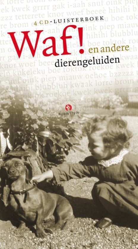 Waf! En Andere Dierengeluiden Uit De Nederlandse Literatuur Luisterboek 4 Cd S