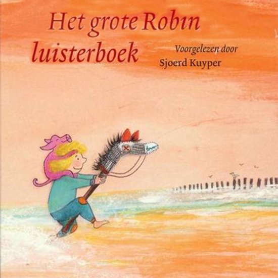 Het grote Robin luisterboek