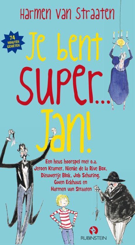 Je bent super Jan