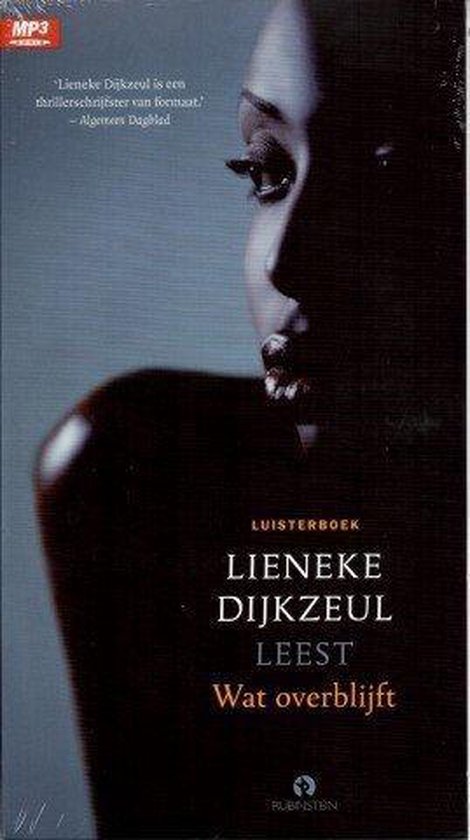 Lieneke Dijkzeul - Wat Overblijft - MP3 luisterboek