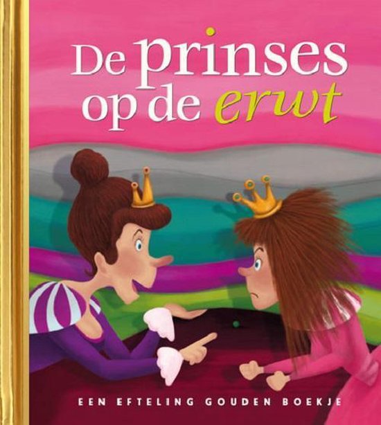 De prinses op de erwt -  Efteling Gouden Boekje