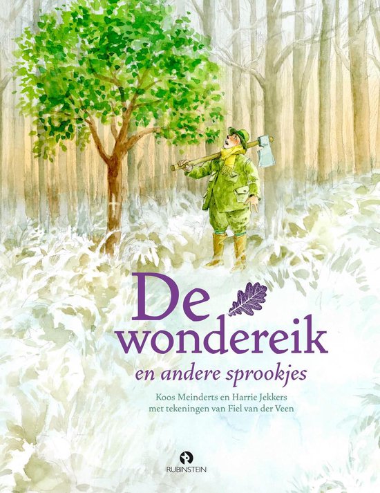 De wondereik en andere sprookjes + CD