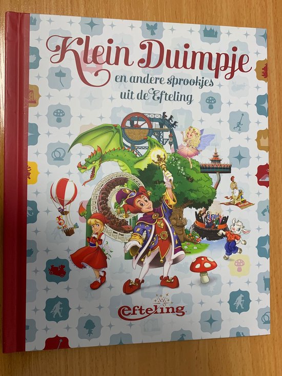 Klein Duimpje en andere sprookjes uit de Efteling