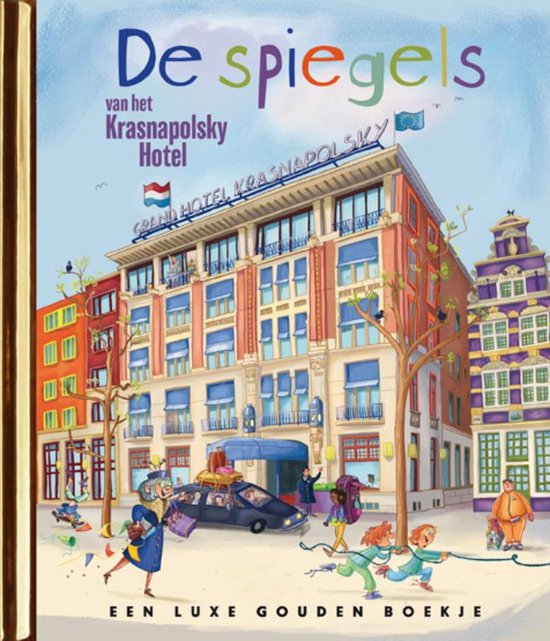 Gouden Boekjes - De spiegels van het Krasnapolsky Hotel