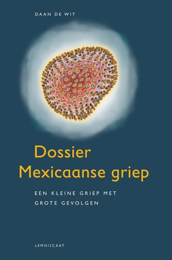 Dossier Mexicaanse griep