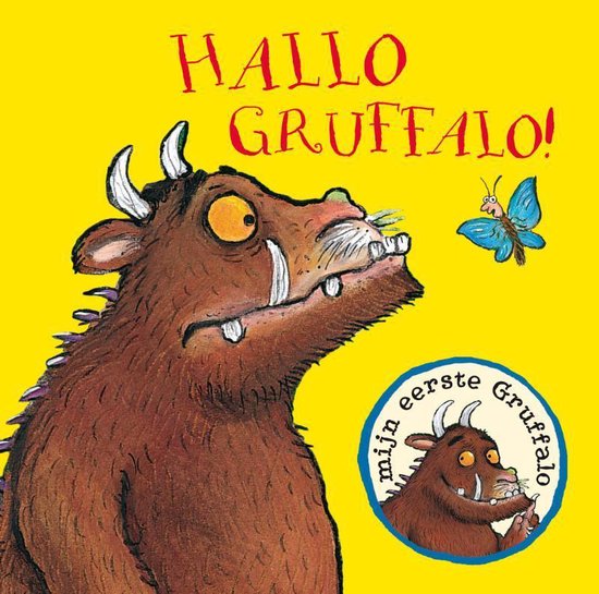 Mijn eerste Gruffalo - Hallo Gruffalo!