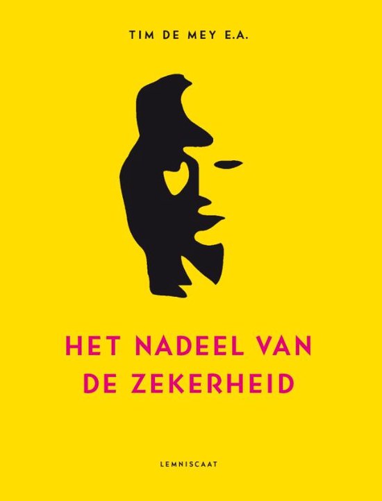 Het nadeel van de zekerheid