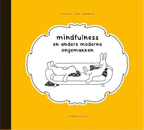 Mindfulness en andere moderne ongemakken