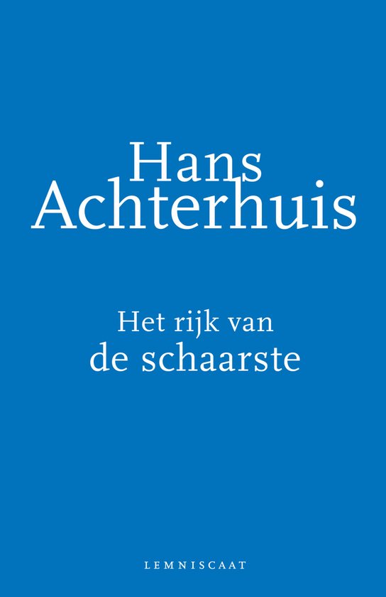 Het rijk van de schaarste