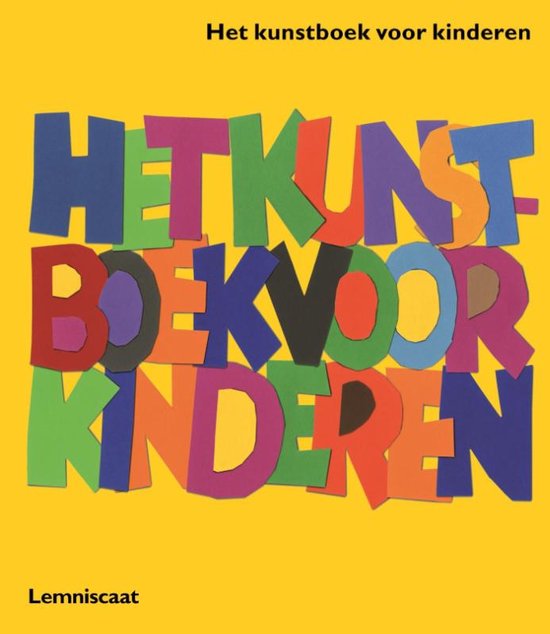 Het kunstboek voor kinderen Geel