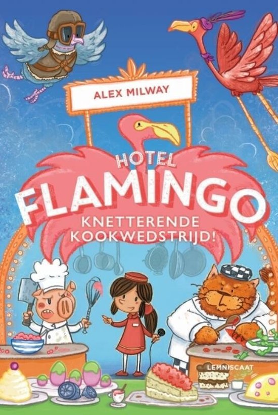 Hotel Flamingo - Knetterende kookwedstrijd