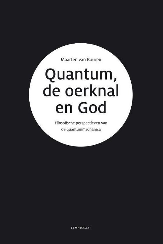 Quantum, de oerknal en God