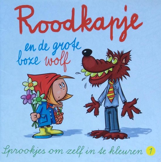 Roodkapje en de grote boze wolf (kleurboek)