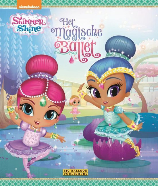 Shimmer & Shine - Het magisch ballet