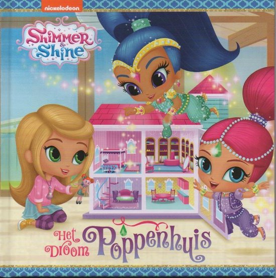 Shimmer & Shine - Het droom poppenhuis - Hardcover voorleesboek