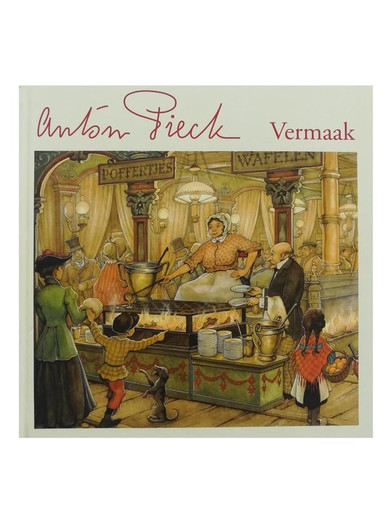 Anton Pieck - Vermaak - Prentenboek