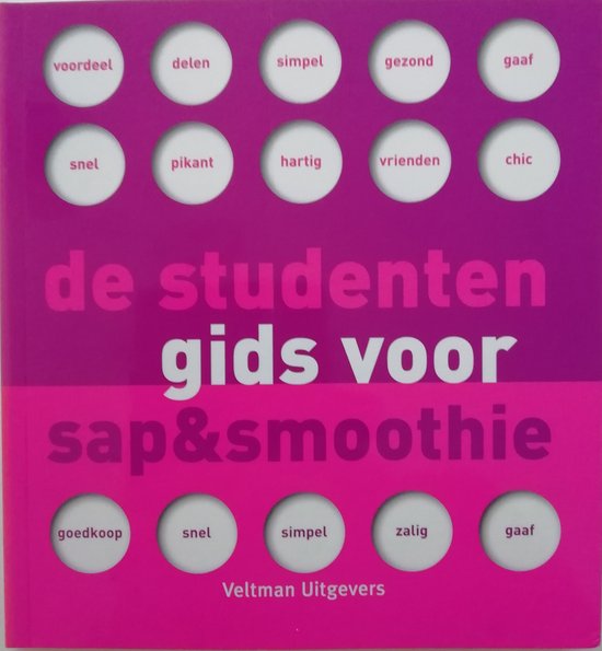 De studentengids voor sap & smoothie