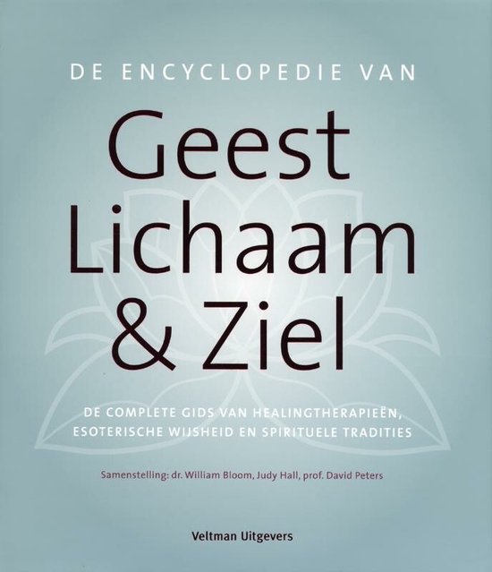 De encyclopedie van geest, lichaam & ziel