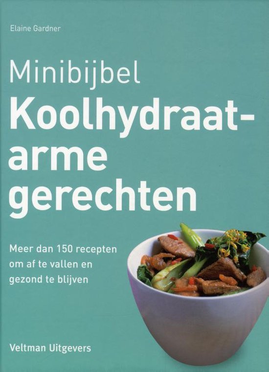 Minibijbel - Koolhydraatarme gerechten