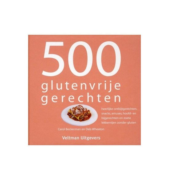 500 glutenvrije gerechten