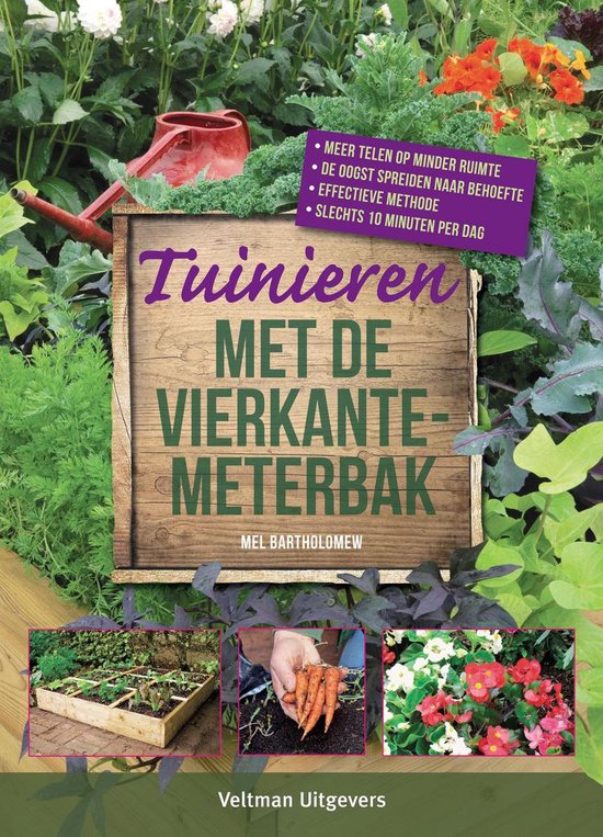 Tuinieren met de vierkantemeterbak