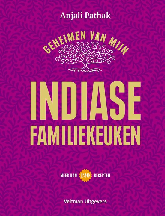 Geheimen van mijn Indiase familiekeuken