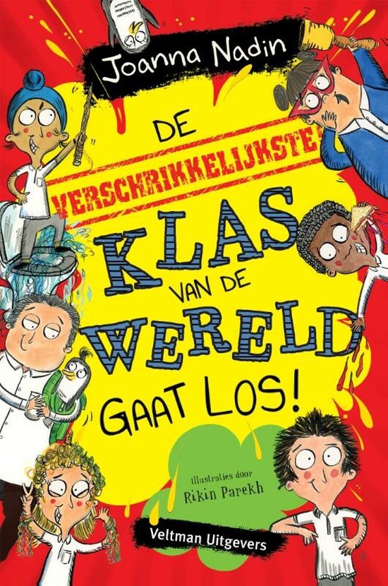 De verschrikkelijkste klas van de wereld 2 - De verschrikkelijkste klas van de wereld gaat los!