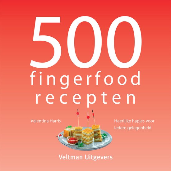 500-serie  -   500 fingerfood recepten