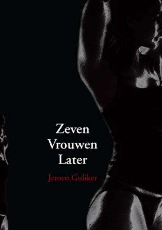 Zeven Vrouwen Later