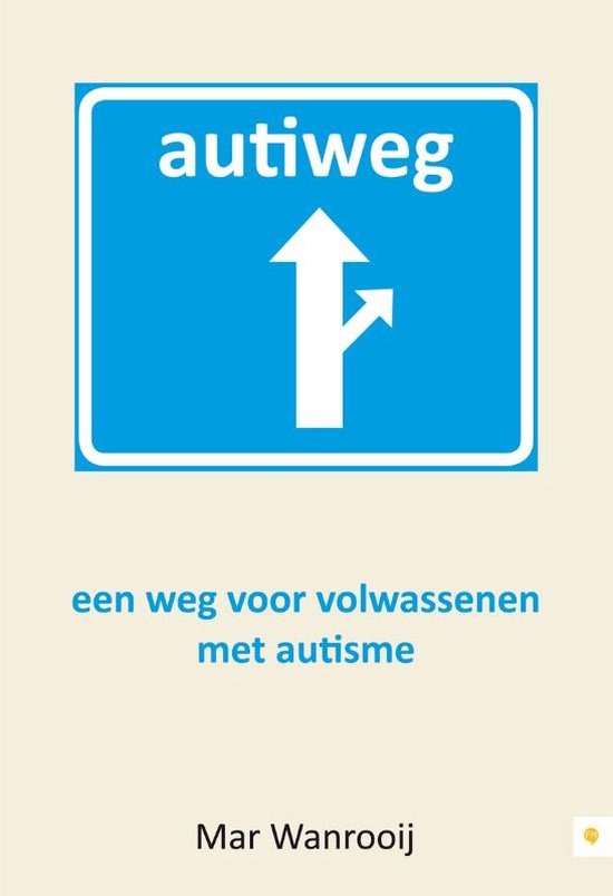 Autiweg - een weg voor volwassenen met autisme,