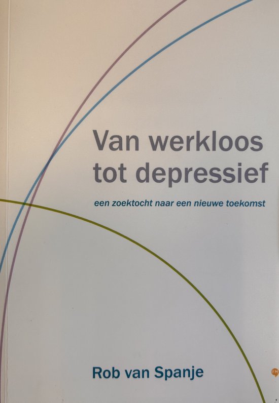 Van werkloos tot depressief