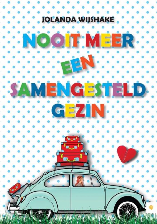 Nooit meer een samengesteld gezin