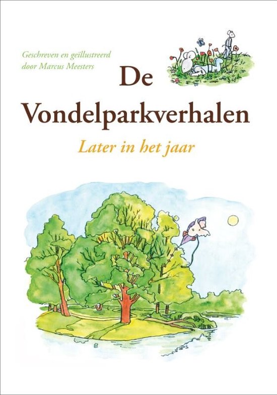 De Vondelparkverhalen - Later In Het Jaar