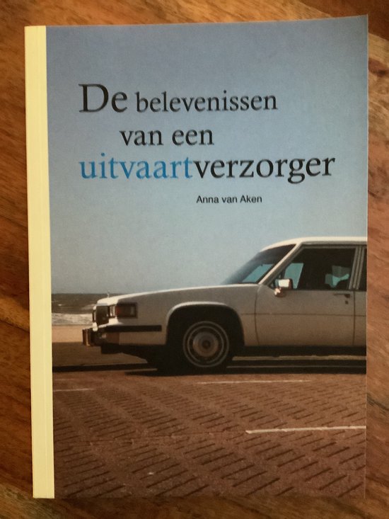 De belevenissen van een uitvaartverzorger