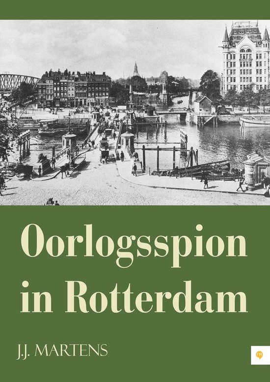 Oorlogsspion in Rotterdam