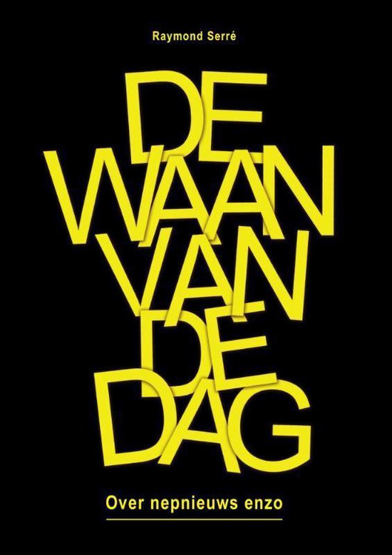 De waan van de dag