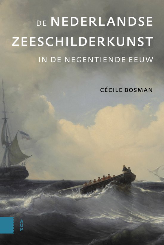 De Nederlandse zeeschilderkunst in de negentiende eeuw