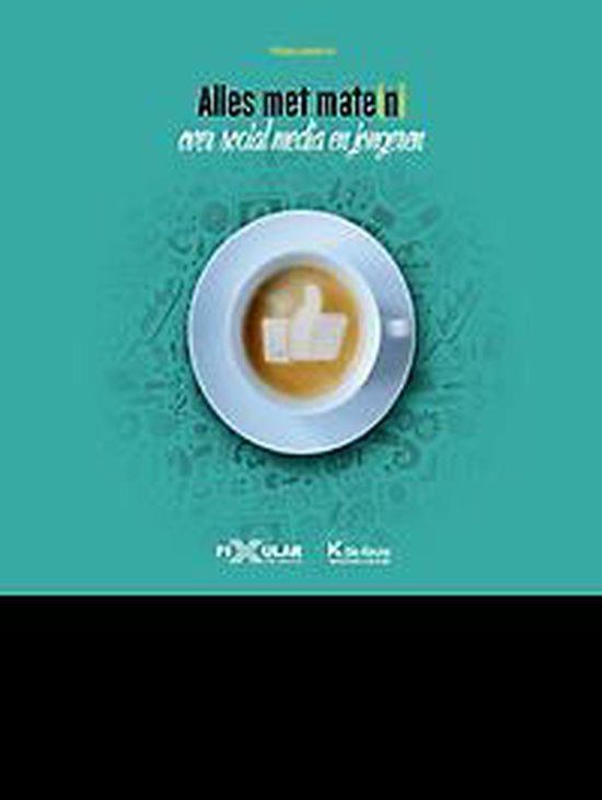 Alles met mate(n) - over jongeren en sociale media