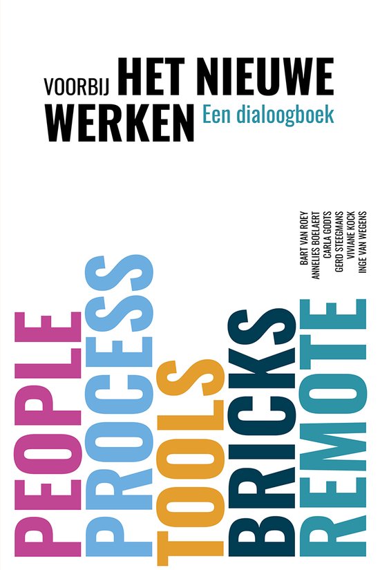 Voorbij Het Nieuwe Werken, een dialoogboek