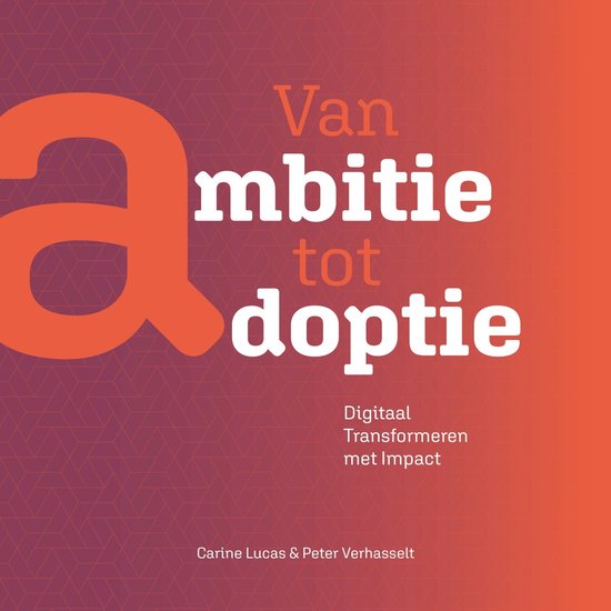 Van ambitie tot Adoptie