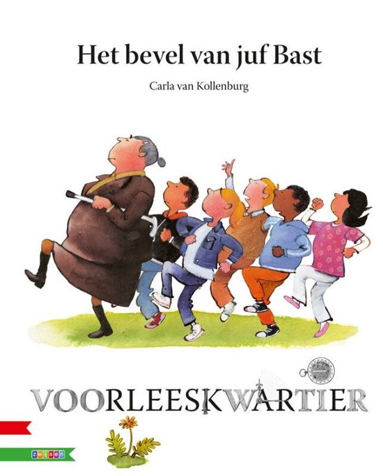 Voorleeskwartier Groep 7 - Het bevel van Juf Bast