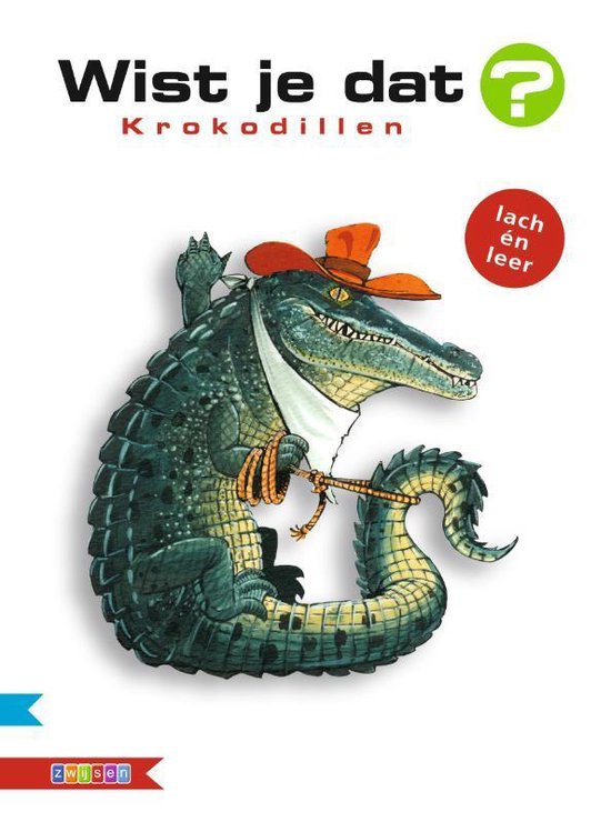 Wist je dat?  -   Krokodillen