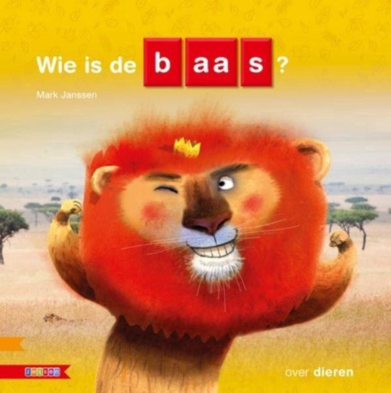 Kleuters samenleesboek  -   Wie is de baas?