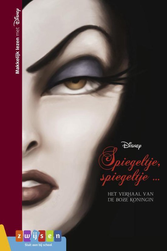 Makkelijk lezen met Disney  -   Spiegeltje, spiegeltje …Het verhaal van de boze koningin