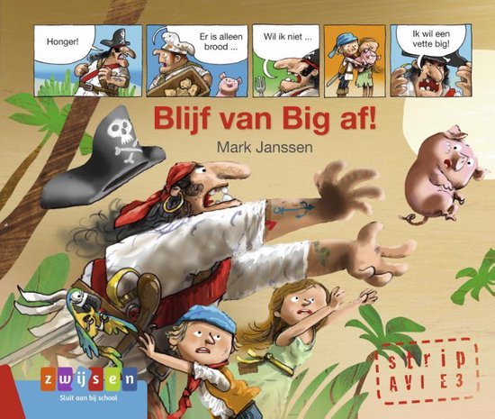 AVI strips  -   Blijf van Big af!