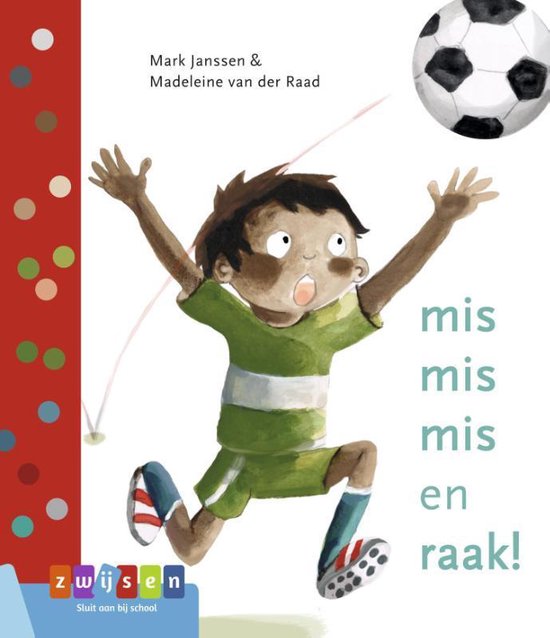 Leren lezen AVI M3 - mis mis mis en raak!